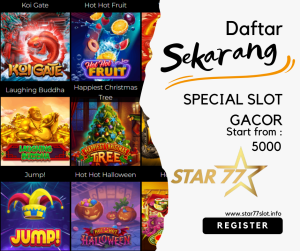 Star77 Agen Slot Online Depo Dana Tanpa Potongan