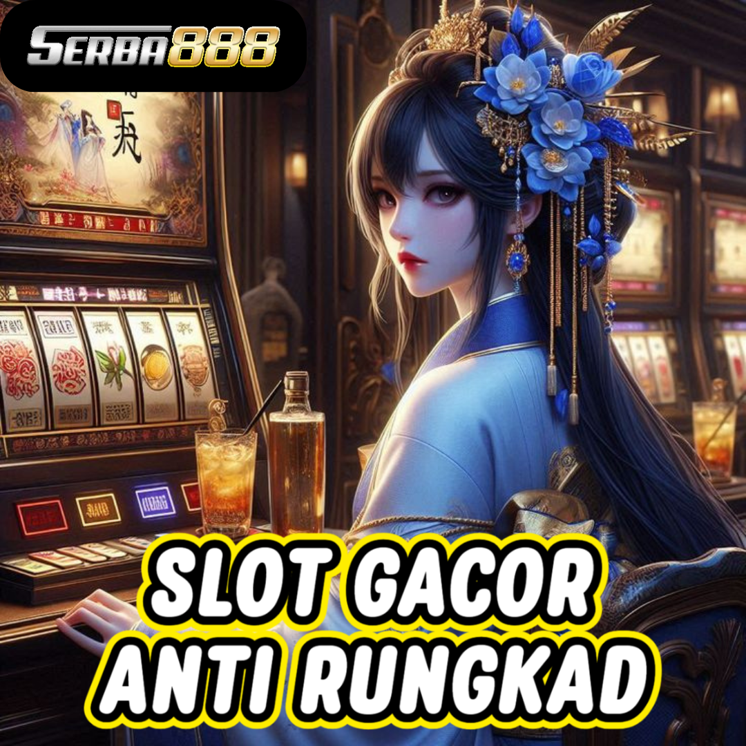 Link Gacor Terpercaya Resmi Serba888: Pilihan Tepat untuk Para Pemain Slot