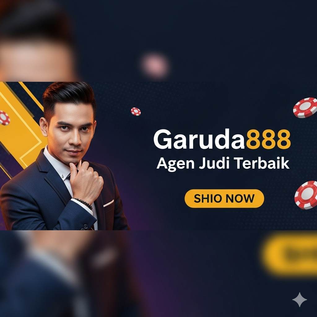 Garuda888 Agen Judi Terbaik 