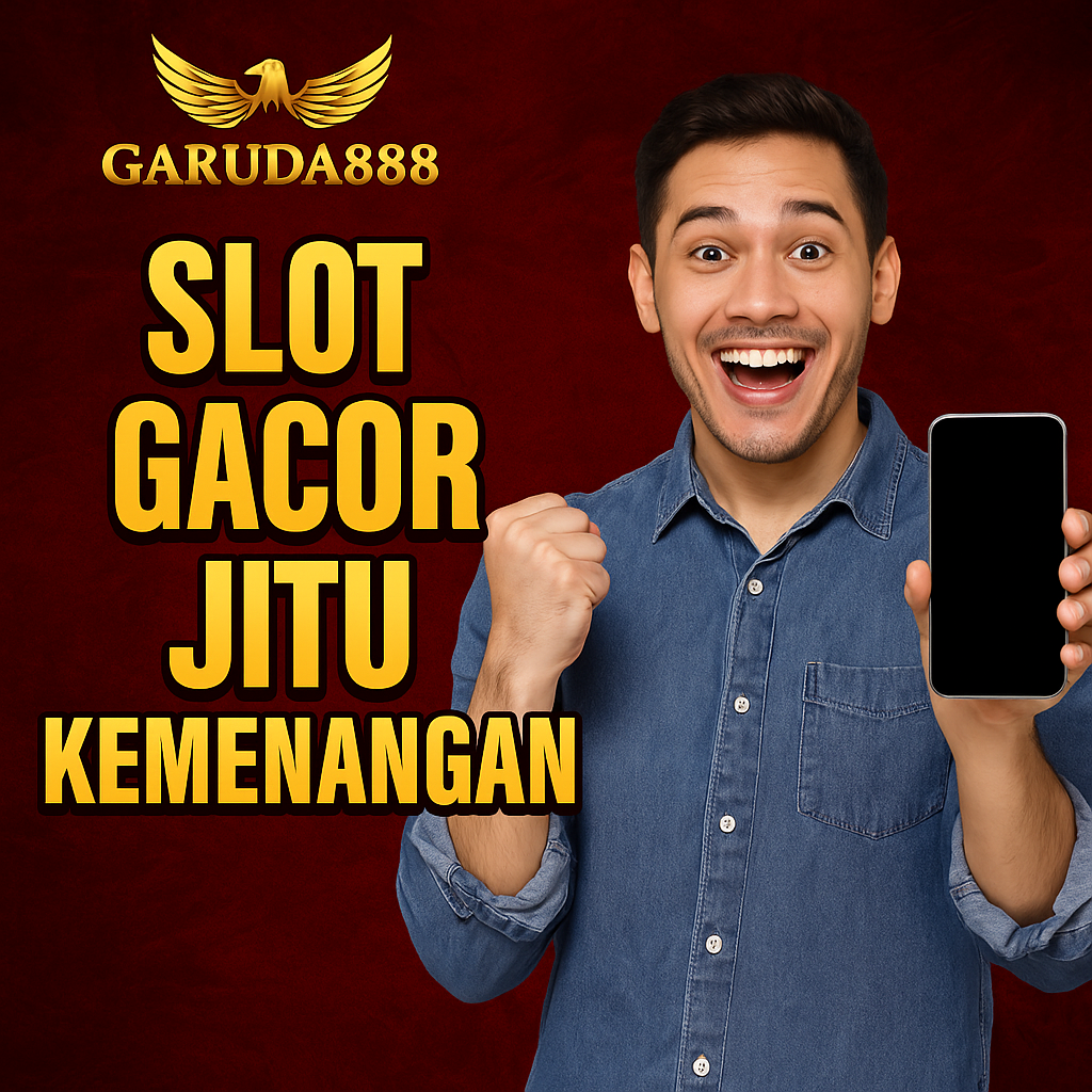Garuda888 Slot Gacor Jitu Kemenangan